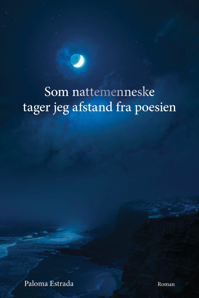 Som Nattemenneske Tager Jeg Afstand Fra Poesien 300dpi Rgb